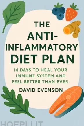 The Anti-Inflammatory Diet Plan