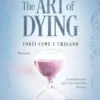 The Art of Dying. Forti come l'uragano
