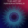 The Art of Nanomaterials