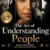The Art of Understanding People