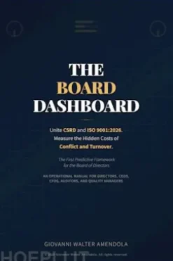 The Board Dashboard: Unite CSRD and ISO 9001:2026. Measure the Hidden Costs of Conflict and Turnover.