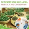 The Chemistry Inside Spices & Herbs: Research and Development: Volume 4