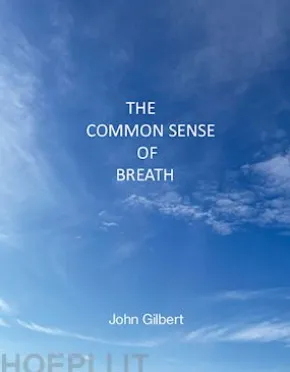 The Common Sense of Breath