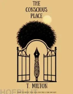 The Conscious Place