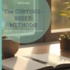 The CORTISOL-RESET-METHOD