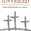 The Cross Unveiled