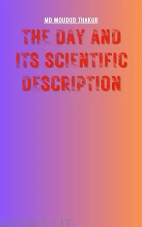 The Day and Its Scientific Description