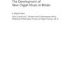 The Development of New Organ Music in Britain