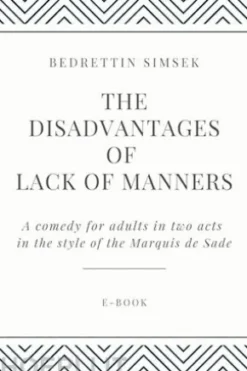 The Disadvantages of Lack of Manners