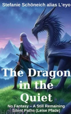 The Dragon in the Quiet