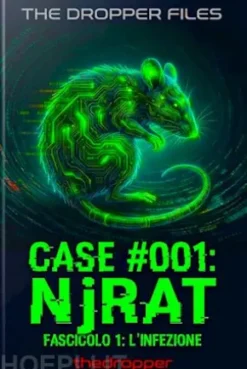 THE DROPPER FILES - Case #001: NjRAT