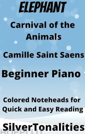 The Elephant Carnival of the Animals Beginner Piano Sheet Music with Colored Notation