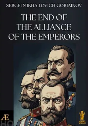 The End of the Alliance of the Emperors