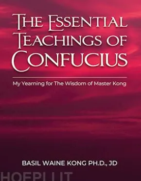 The Essential Teachings of Confucius