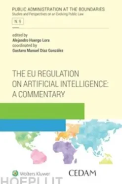 The EU regulation on artificial intelligence: a commentary