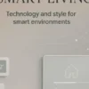 The Evolution Smart Living