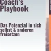 The Executive Coach's Playbook – Das Potenzial in sich selbst & anderen freisetzen