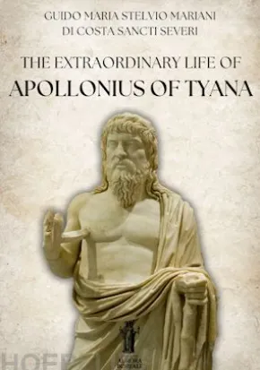 The Extraordinary Life of Apollonius of Tyana