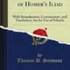 The First Six Books of Homer's Iliad