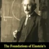 The Foundations of Einstein's theory of Gravitation