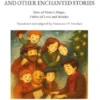 The gift of the Magi and other enchanted stories