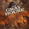 The Gray House