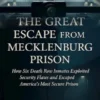 The Great Escape from McLeanburg Prison