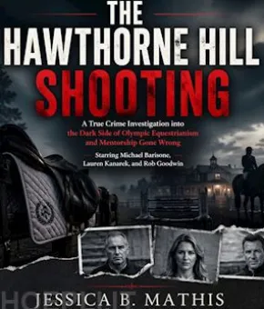 The Hawthorne Hill Shooting