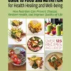 The Herbal Physician’s Guide to Food and Nutrition