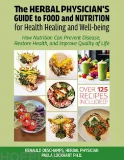 The Herbal Physician’s Guide to Food and Nutrition