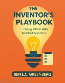 The Inventor's Playbook