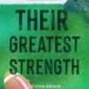 Their Greatest Strength