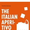 The Italian Aperitivo