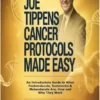 The Joe Tippens Cancer Protocols Made Easy