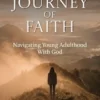 The Journey of Faith