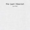 The Last Idealist: Quotes