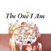 The One I Am