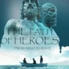 THE PATH OF HEROES