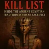 The Pharaoh’s Kill List