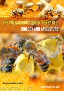 The Polyandrous Queen Honey Bee: Biology and Apiculture