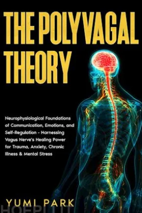 The Polyvagal Theory