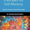 The 7 Principles for Self Mastery