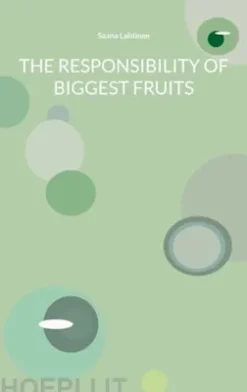 The Responsibility of Biggest Fruits