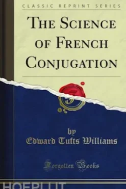 The Science of French Conjugation