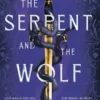The Serpent and the Wolf