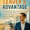 The Silent Leader’s Advantage