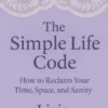 The Simple Life Code