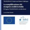 The Simplification of Debt Collection in Italy - TRAIN2EN4CE Project and Future Challenges - e-Book