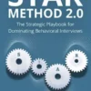 The STAR Method 2.0