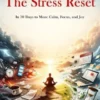 The Stress Reset